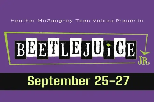 Heather McGaughey Teen Voices presents Beetlejuice Jr.