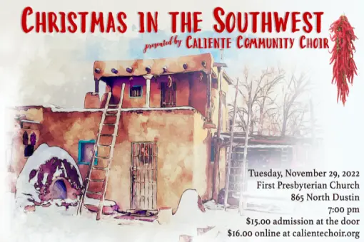 Caliente Community Chorus presents Christmas in the Southwest