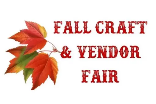 Fall Craft &amp; Vendor Fair