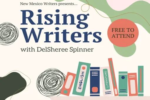 Rising Writers with DelSheree Spinner