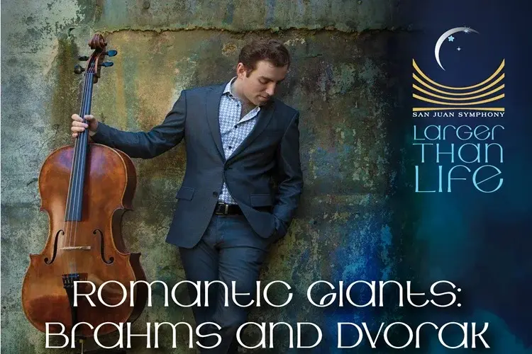 San Juan Symphony Presents Romantic Giants: Brahms & Dvorak