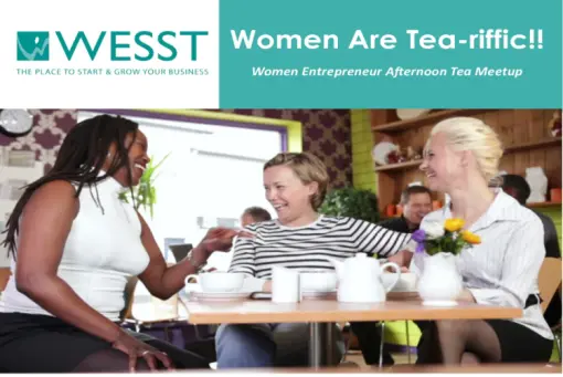 Women Are Tea-riffic: Women Entrepreneur Afternoon Tea Meetup