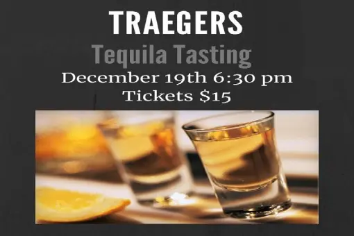 Tequila Tasting at Traegers
