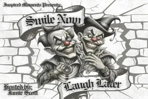 Smile Now Laugh Later Comedy Night