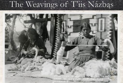 Dibé Bíghaa’: The Weaving of T’iis Názbąs