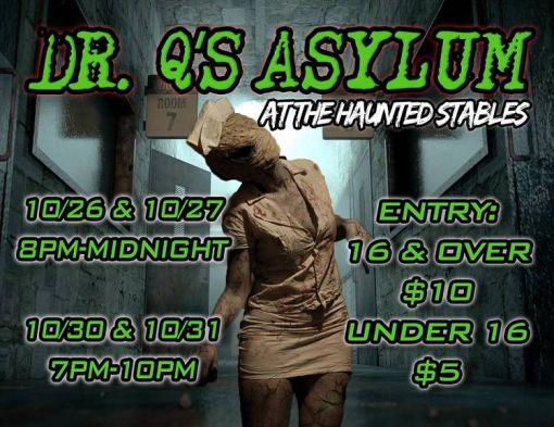 Dr. Q’s Asylum at the Haunted Stables