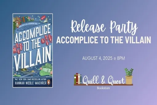 Accomplice to the Villain Release Party