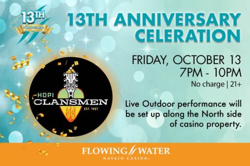 Flowing Water Navajo Casino's 13th Anniversary Celebration