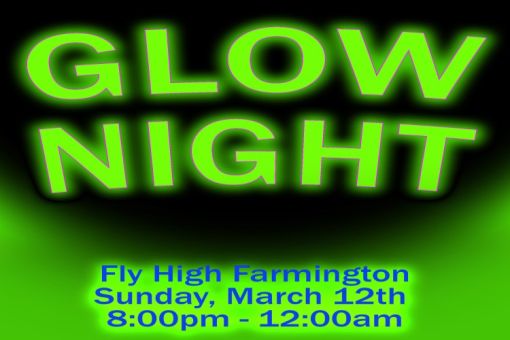 Glow Night at Fly High Farmington