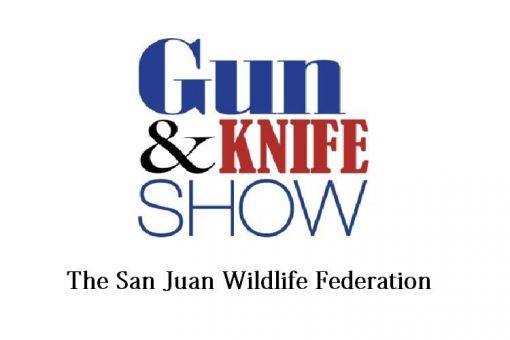 San Juan Wildlife Federation Gun & Knife Show