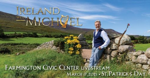 Ireland with Michael, A Virtual Concert