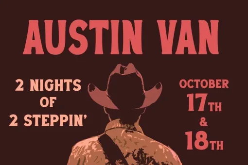 2 Nights of 2 Steppin’ with Austin Van