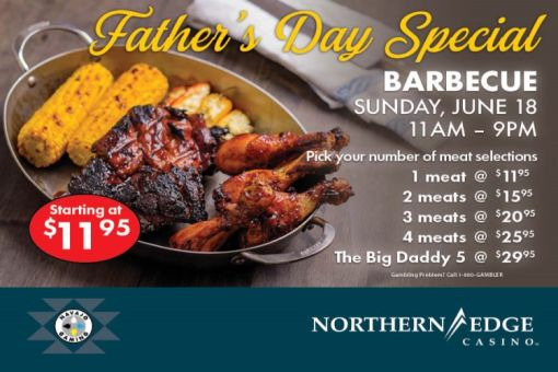 Father's Day at Northern Edge Casino