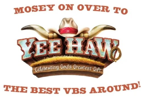 Yee Haw! Vacation Bible School