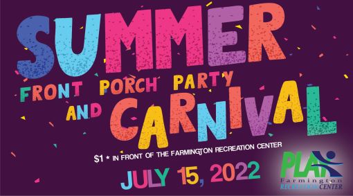 Summer Front Porch Party & Carnival